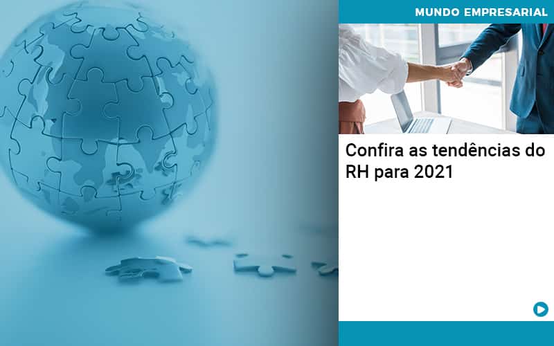 Confira As Tendencias Do Rh Para 2021 Abrir Empresa Simples - Contabilidade em Votorantim - Grupo Indice